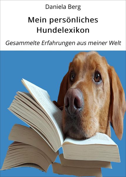 Produktbild: Mein pers&ouml;nliches Hundelexikon