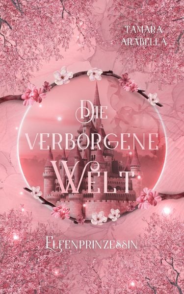 Produktbild: Die verborgene Welt - Elfenprinzessin