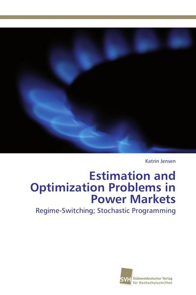 Produktbild: Estimation and Optimization Problems in Power Markets