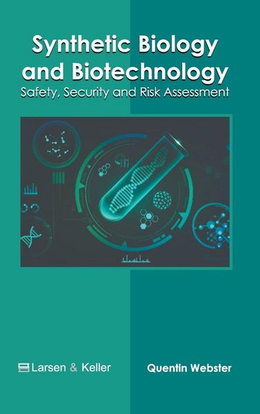Produktbild: Synthetic Biology and Biotechnology: Safety, Security and Risk Assessment