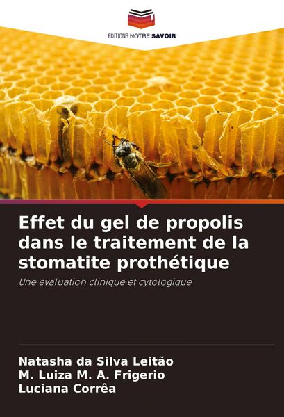 Produktbild: Effet du gel de propolis dans le traitement de la stomatite proth&eacute;tique