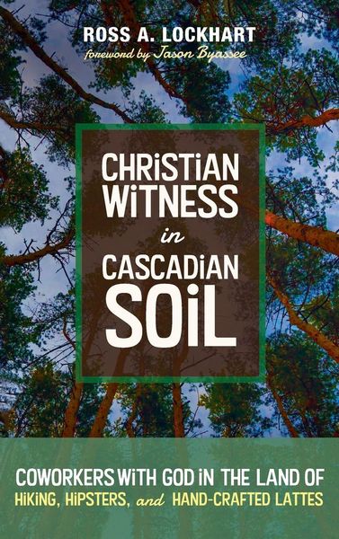 Produktbild: Christian Witness in Cascadian Soil