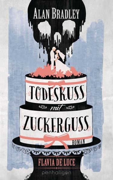 Produktbild: Flavia de Luce 10 - Todeskuss mit Zuckerguss