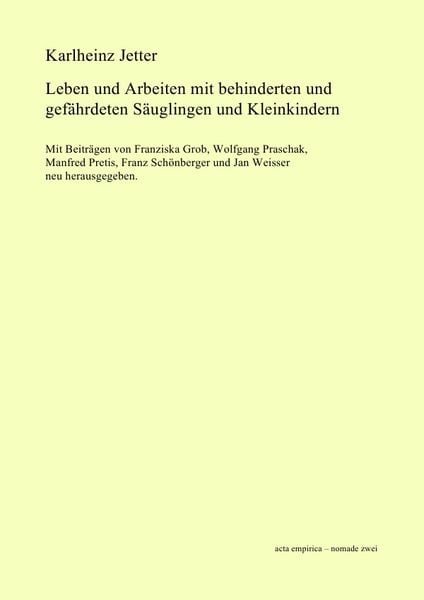 Produktbild: Leben und Arbeiten mit behinderten und gef&auml;hrdeten S&auml;uglingen und Kleinkindern
