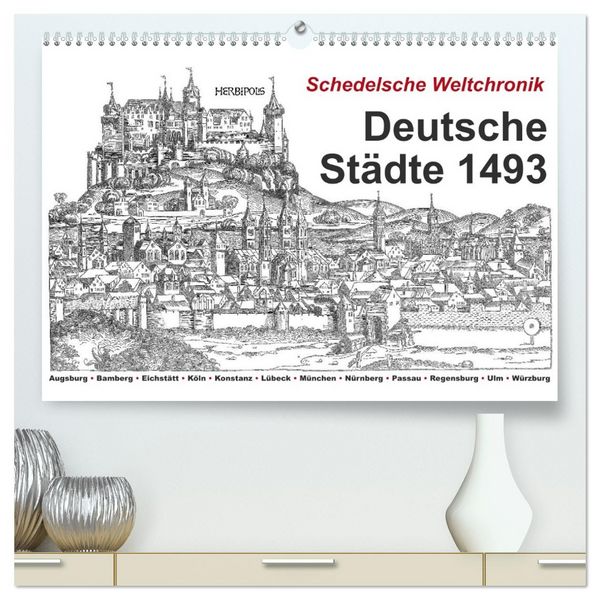 Produktbild: Schedelsche Weltchronik Deutsche St&auml;dte 1493 (hochwertiger Premium Wandkalender 2026 DIN A2 quer), Kunstdruck in Hochglanz