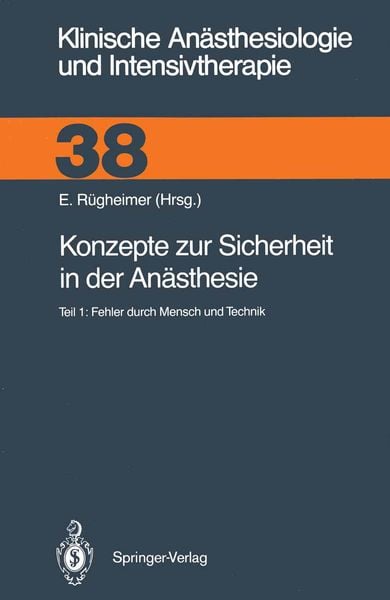 Konzepte zur Sicherheit in der Anästhesie, Taschenbuch von , Springer Berlin, 9783540524151