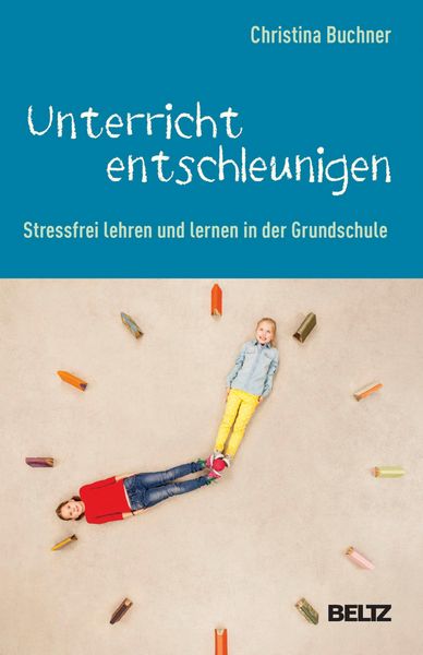 Produktbild: Unterricht entschleunigen