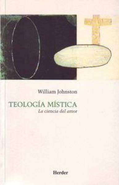 Produktbild: Teolog&iacute;a m&iacute;stica : la ciencia del amor