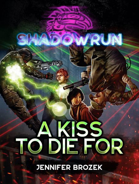 Produktbild: Shadowrun: A Kiss to Die For (A Shadowrun Novella)