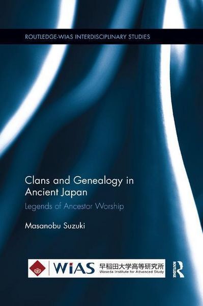 Produktbild: Suzuki, M: Clans and Genealogy in Ancient Japan