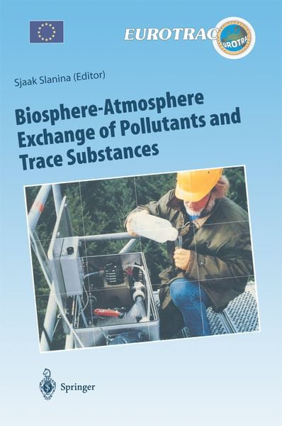 Produktbild: Biosphere-Atmosphere Exchange of Pollutants and Trace Substances