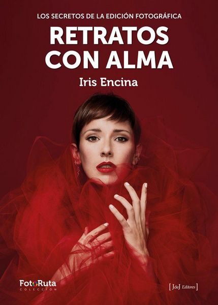 Produktbild: Retratos con alma : los secretos de la edici&oacute;n fotogr&aacute;fica