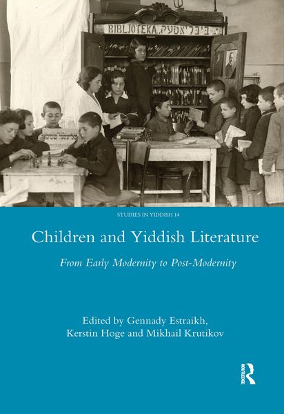 Produktbild: Estraikh, G: Children and Yiddish Literature