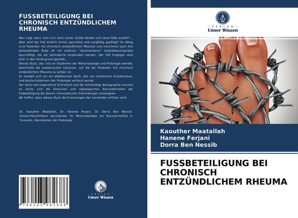 Fussbeteiligung bei Chronisch Entzündlichem Rheuma, Taschenbuch von Kaouther Maatallah , Hanene Ferjani , Dorra Ben Nessib, Verlag Unser Wissen,