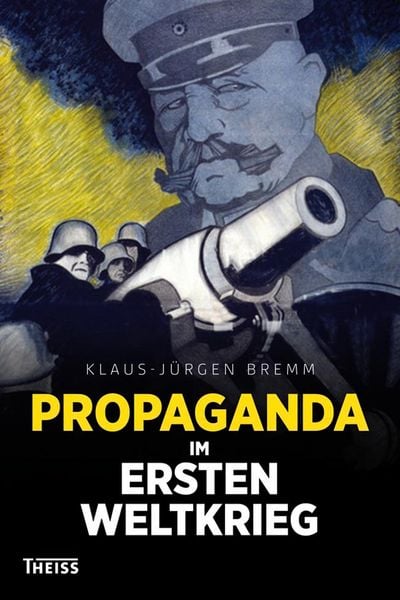 Produktbild: Propaganda im Ersten Weltkrieg