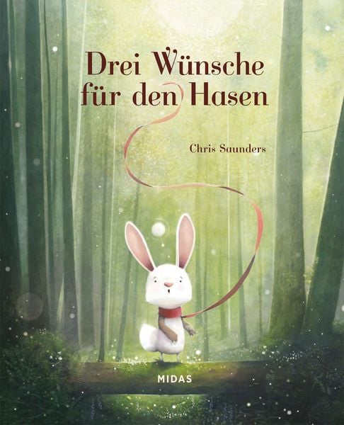 Drei Wünsche für den Hasen, Gebundene Ausgabe von Chris Saunders, Midas Kinderbuch, 9783038762812