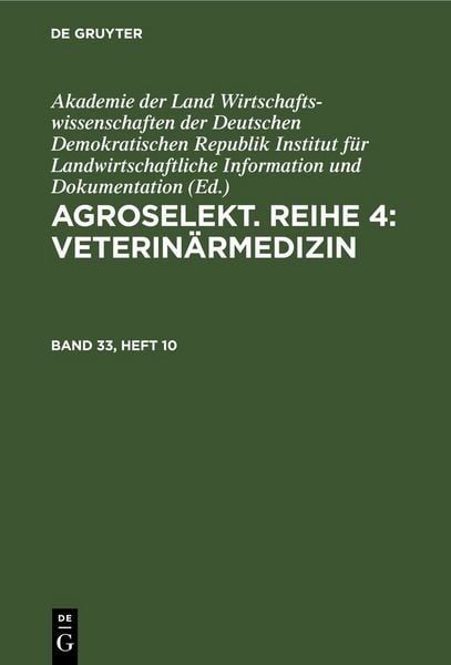 Produktbild: Agroselekt. Reihe 3: Tierproduktion. Band 33, Heft 10