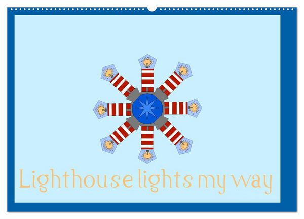 Lighthouse lights my way (Wall Calendar 2026 DIN A2 landscape), CALVENDO 12 Month Wall Calendar