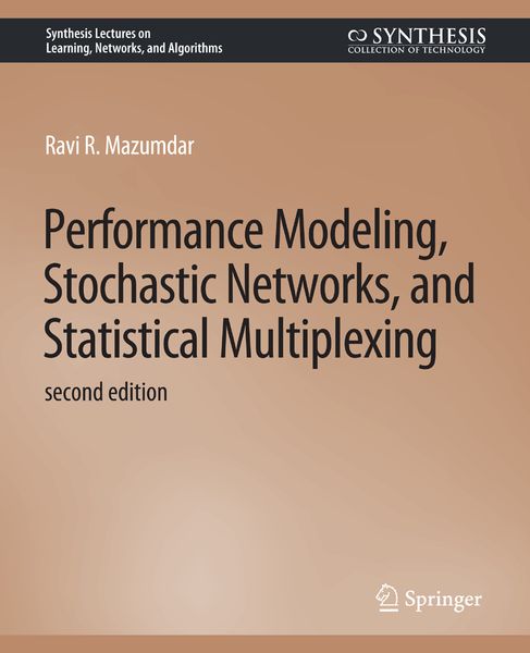Produktbild: Performance Modeling, Stochastic Networks, and Statistical Multiplexing, Second Edition