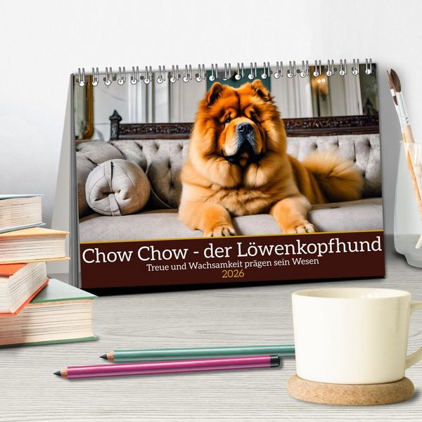 Produktbild: Chow Chow - der L&ouml;wenkopfhund (Tischkalender 2026 DIN A5 quer), CALVENDO Monatskalender