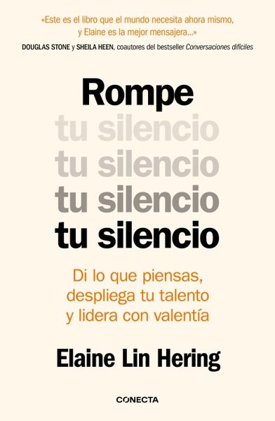 Produktbild: Rompe Tu Silencio: Di Lo Que Piensas, Despliega Tu Talento Y Lidera Con Valent&iacute;a / Unlearning Silence