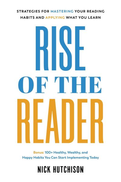 Produktbild: Rise of the Reader: Strategies For Mastering Your Reading Habits and Applying What You Learn