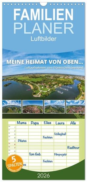Produktbild: Familienplaner 2026 - Meine Heimat von oben ... Luftaufnahmen vom Fr&auml;nkischen Seenland mit 5 Spalten (Wandkalender, 21 x 45 cm) CALVENDO