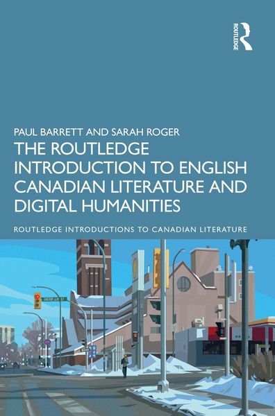 Produktbild: The Routledge Introduction to English Canadian Literature and Digital Humanities