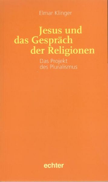 Produktbild: Klinger, E: Jesus und das Gespr&auml;ch der Religionen