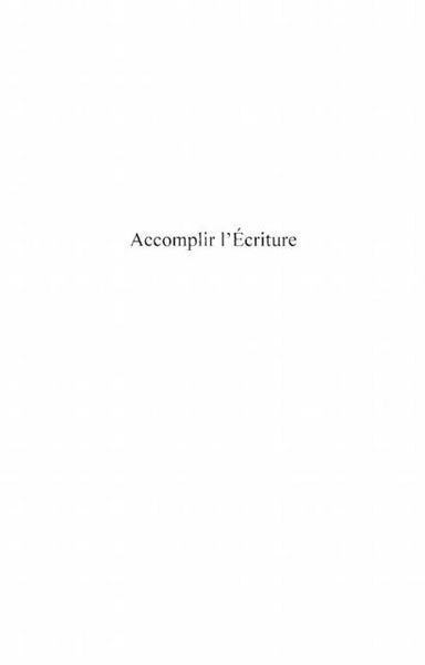 Produktbild: Accomplir l'ecriture - jesus de nazareth un enseignement nou