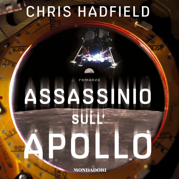 Assassinio sull'Apollo - Chris Hadfield, Audio, 9788852157684