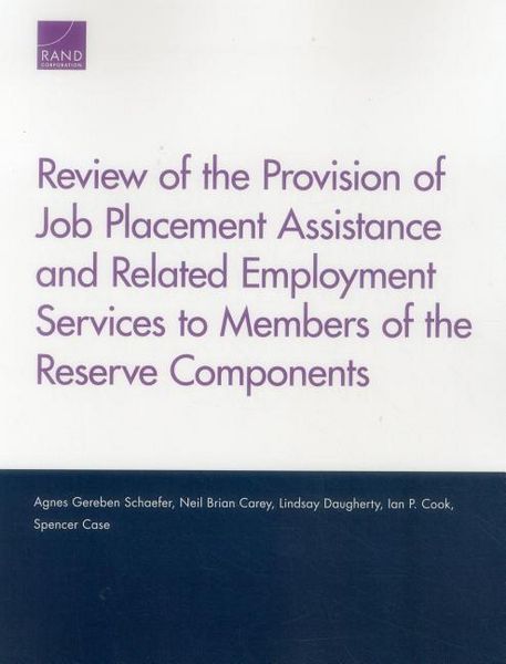 Produktbild: Review of the Provision of Job Placement Assistance and Related Employment Services to Members of the Reserve Components