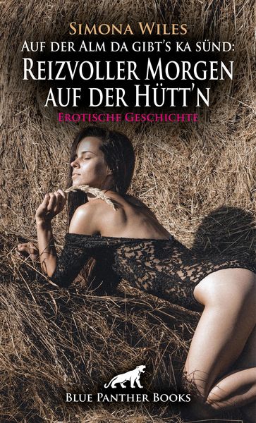 Produktbild: Auf der Alm da gibt's ka s&uuml;nd: Reizvoller Morgen auf der H&uuml;tt'n | Erotische Geschichte