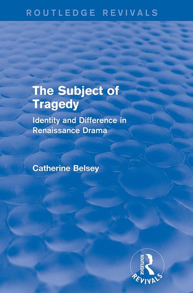 Produktbild: The Subject of Tragedy (Routledge Revivals)
