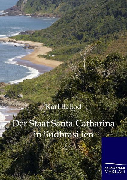 Produktbild: Der Staat Santa Catharina in S&uuml;dbrasilien