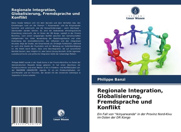 Regionale Integration, Globalisierung, Fremdsprache und Konflikt, Taschenbuch von Philippe Banzi, Verlag Unser Wissen, 9786203628791