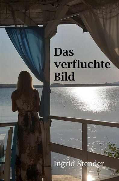Das verfluchte Bild, Taschenbuch von Ingrid Stender, Epubli, 9783754913864