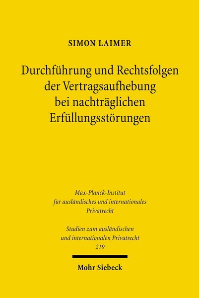 Produktbild: Durchf&uuml;hrung und Rechtsfolgen der Vertragsaufhebung bei nachtr&auml;glichen Erf&uuml;llungsst&ouml;rungen