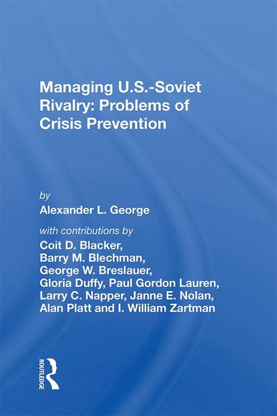 Produktbild: Managing U.S.-Soviet Rivalry: Problems of Crisis Prevention