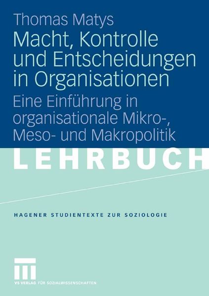 Produktbild: Macht, Kontrolle und Entscheidungen in Organisationen