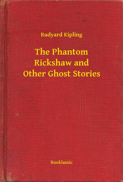 Produktbild: The Phantom Rickshaw and Other Ghost Stories