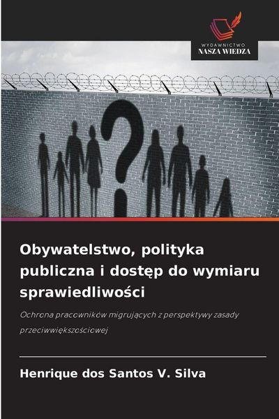Produktbild: Obywatelstwo, polityka publiczna i dost&iquest;p do wymiaru sprawiedliwo&iquest;ci