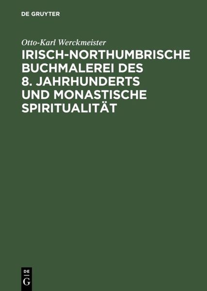 Produktbild: Irisch-northumbrische Buchmalerei des 8. Jahrhunderts und monastische Spiritualit&auml;t