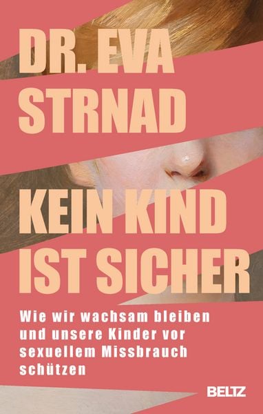 Kein Kind ist sicher, Gebundene Ausgabe von Eva Strnad, Beltz Verlagsgruppe GmbH & Co. KG, 978-3-407-86831-2