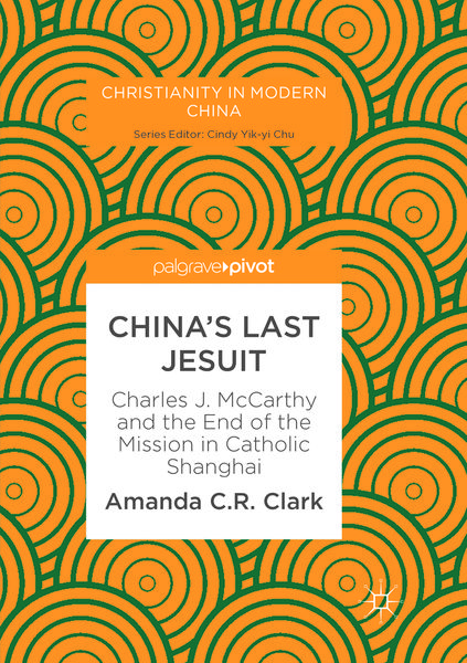 Produktbild: China&rsquo;s Last Jesuit