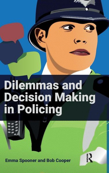 Produktbild: Dilemmas and Decision Making in Policing