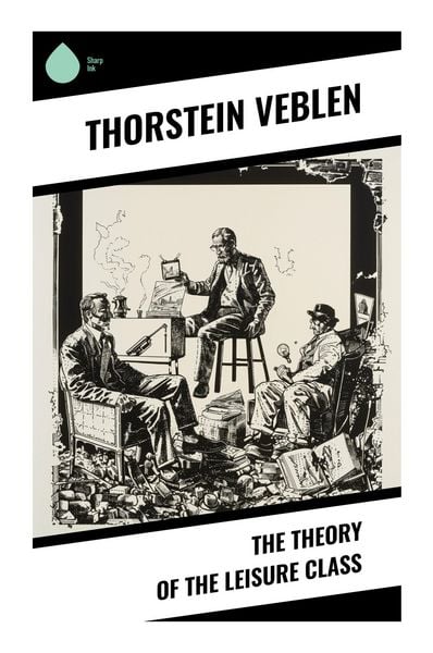 Produktbild: The Theory of the Leisure Class