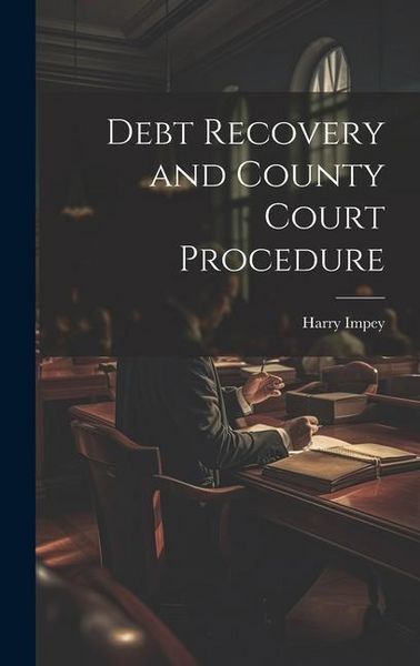 Produktbild: Debt Recovery and County Court Procedure