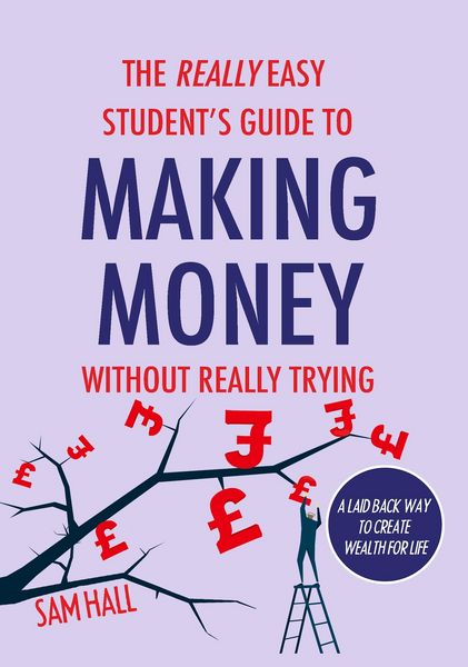 Produktbild: Really Easy Student's Guide to Making Money Without Really Trying