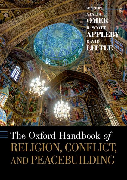 Produktbild: The Oxford Handbook of Religion, Conflict, and Peacebuilding